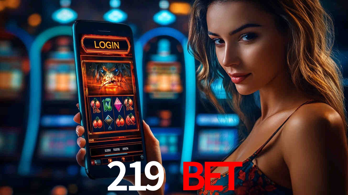 219 bet login