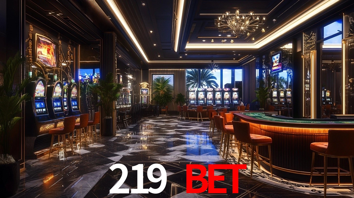 219 bet