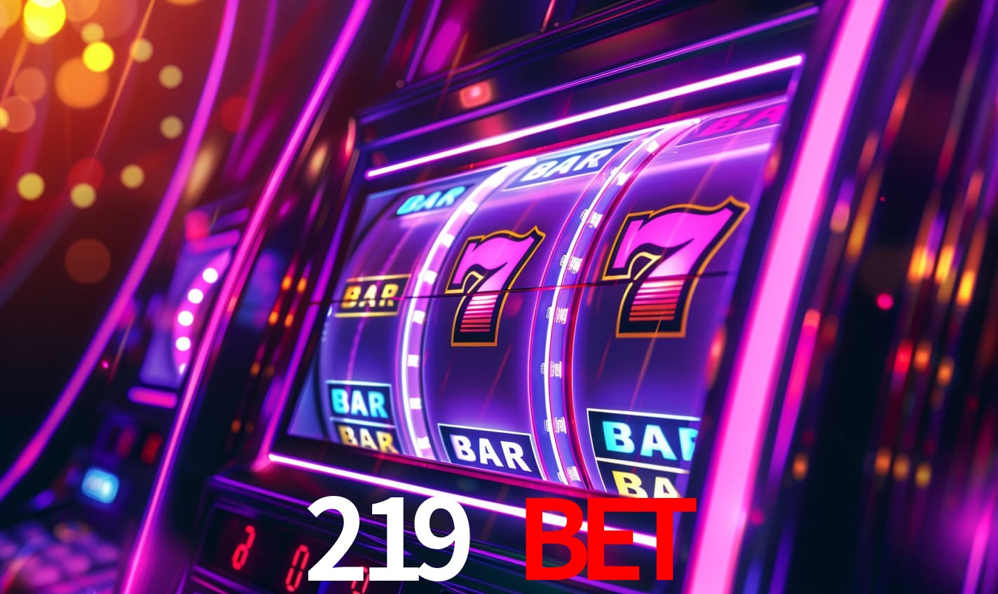 219 bet