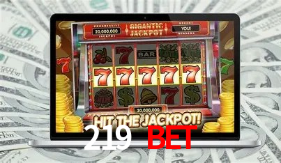 Descubra o Mundo do Cassino Online com 219 bet