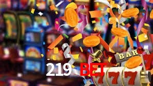 219 bet