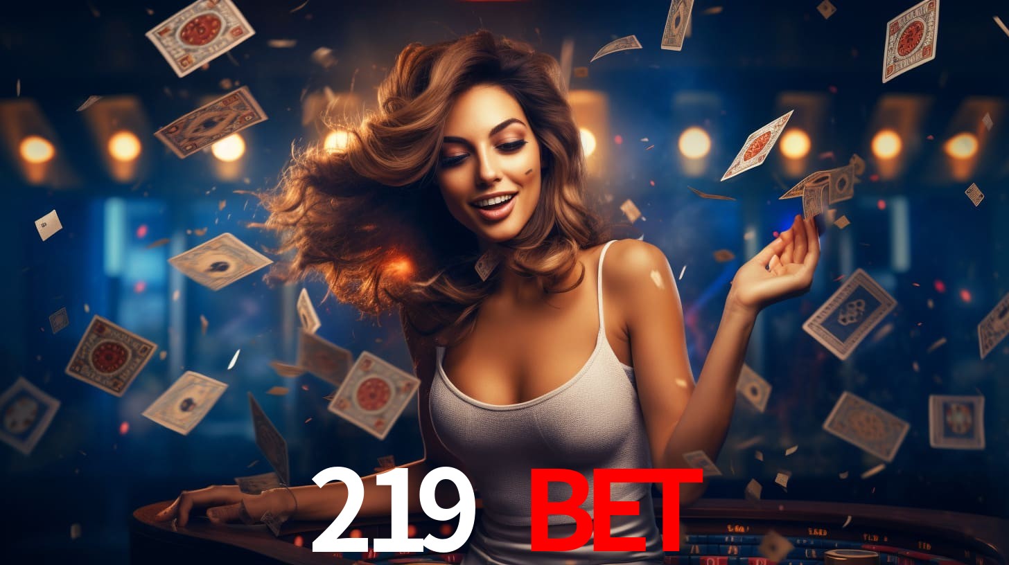 219 bet