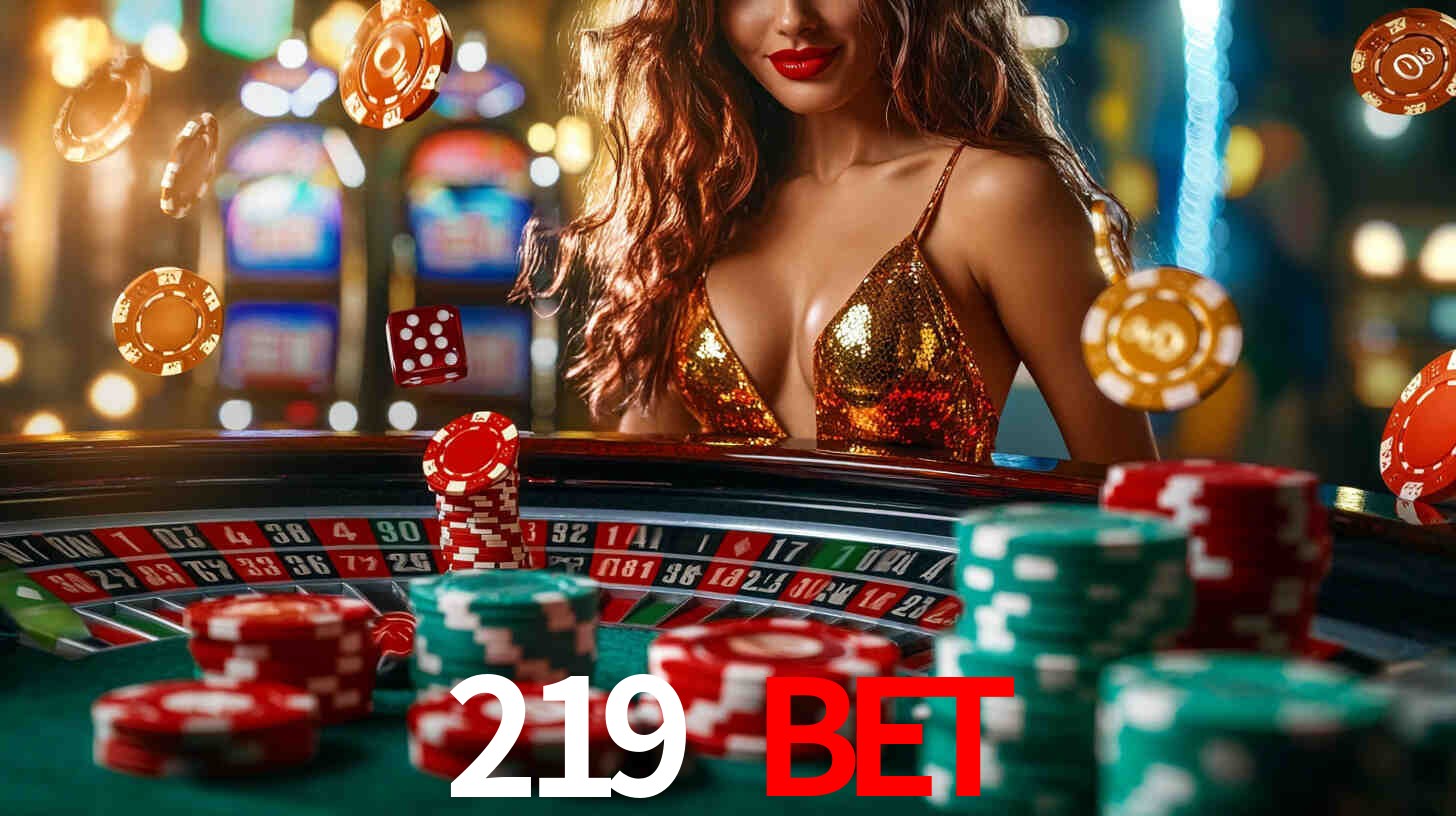219 bet