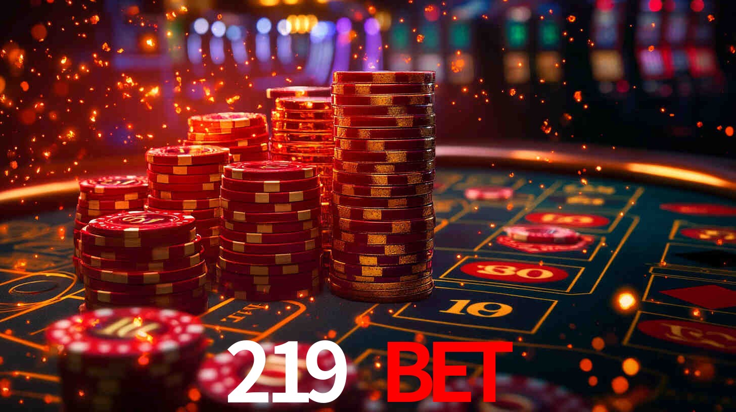 219 bet,219bet.com