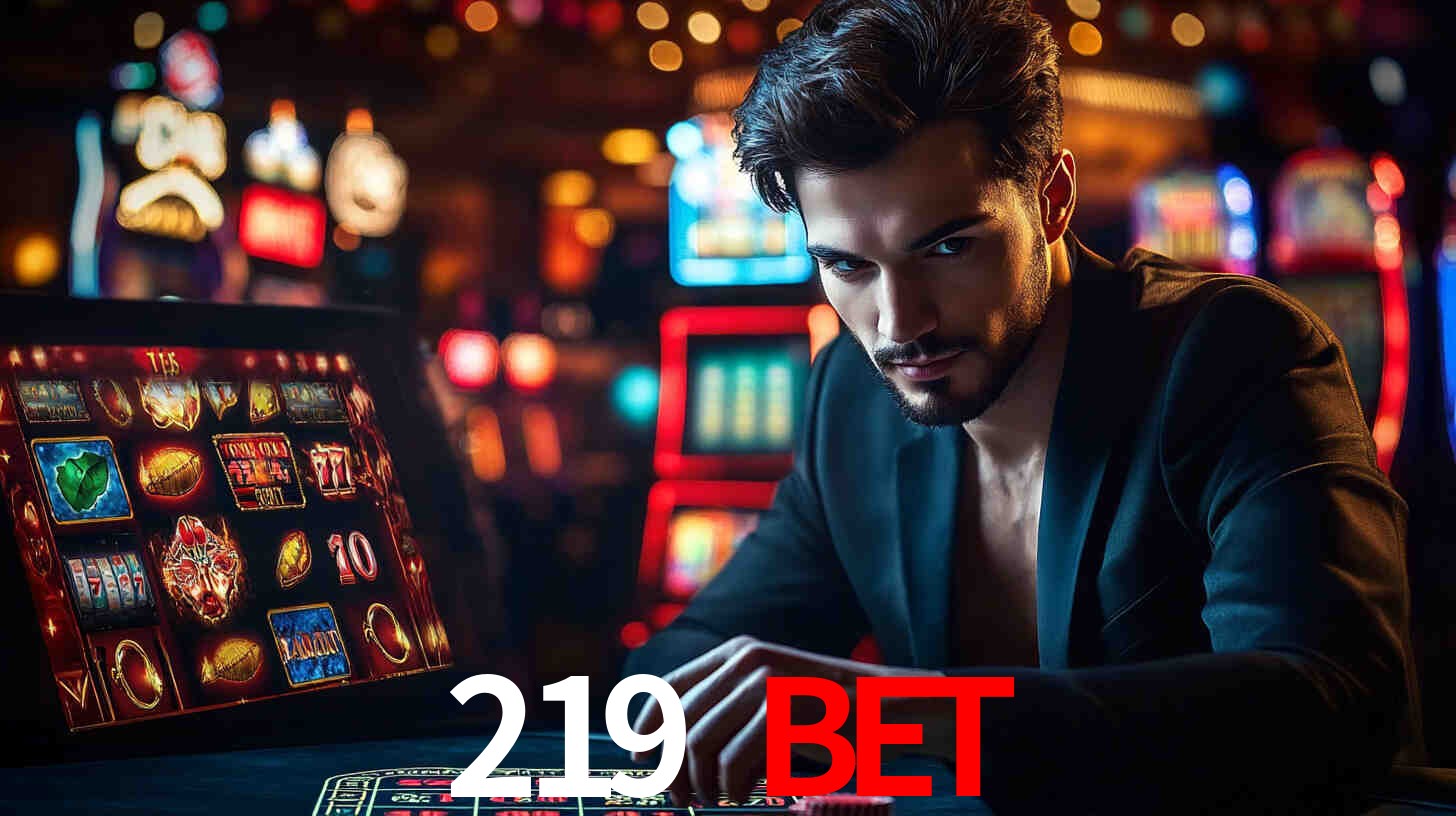219 bet: A Experiência de Casino com Jogos de Mesa ao Vivo
